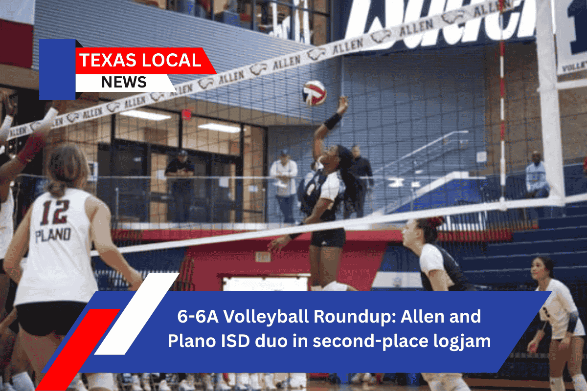 6-6A Volleyball Roundup: Allen and Plano ISD duo in second-place logjam