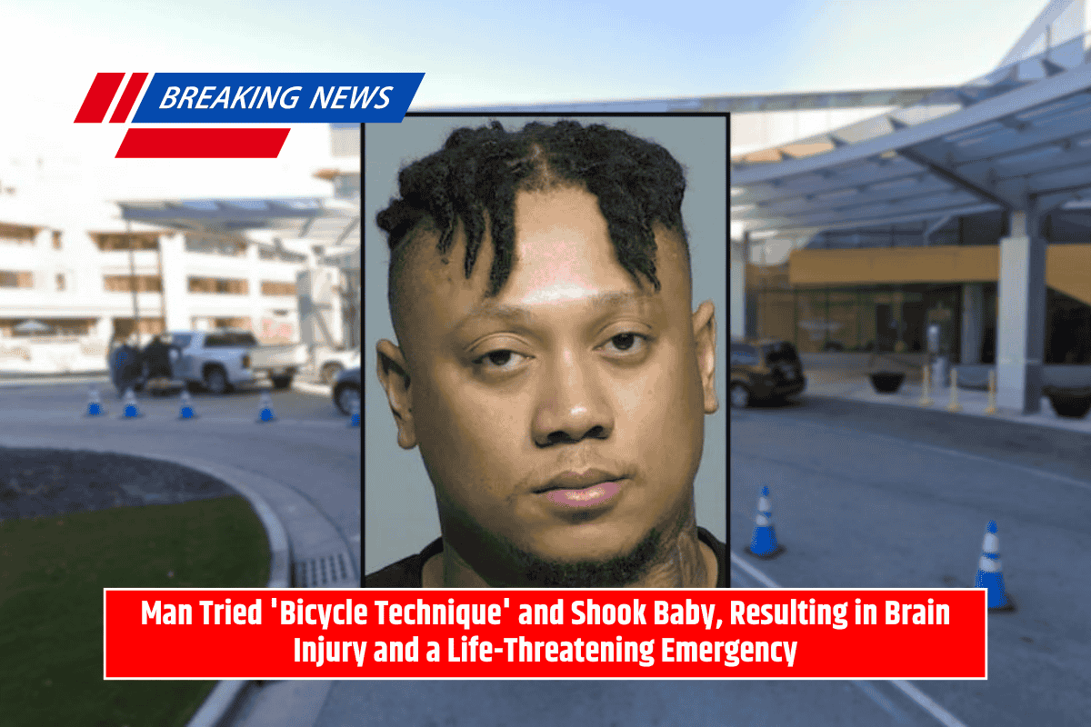 Man Tried 'Bicycle Technique' and Shook Baby, Resulting in Brain Injury and a Life-Threatening Emergency