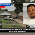 Son Allegedly Punched and Choked Father After He Told a Friend He Was His father, Police Report
