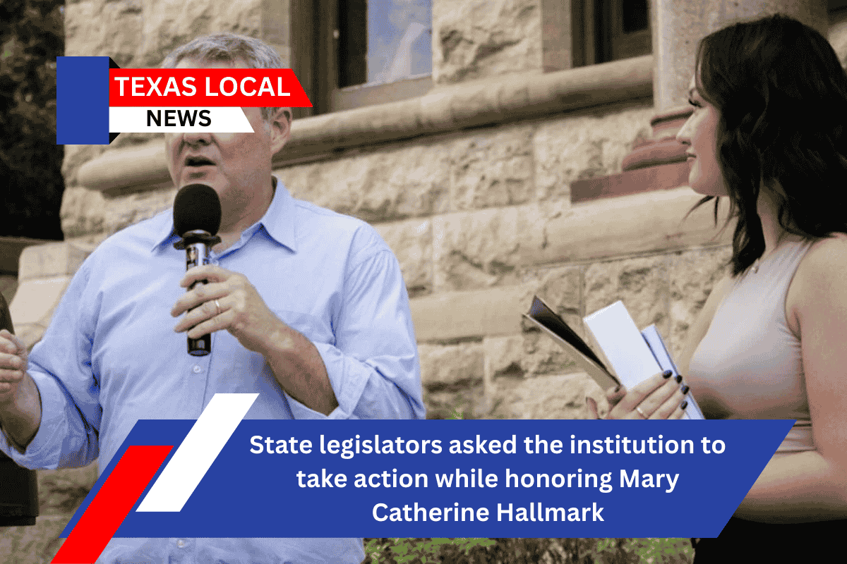 State legislators asked the institution to take action while honoring Mary Catherine Hallmark