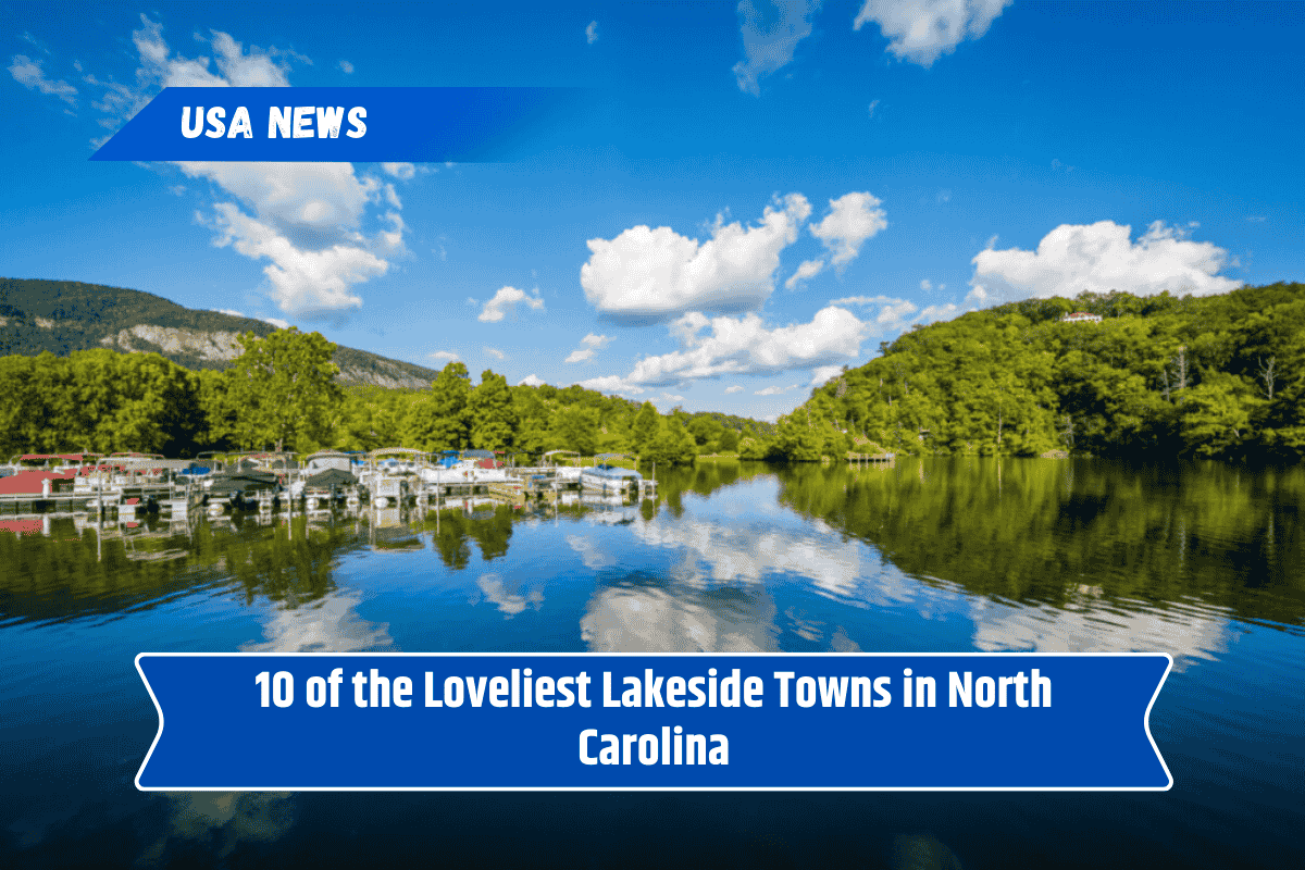 10 of the Loveliest Lakeside Towns in North Carolina