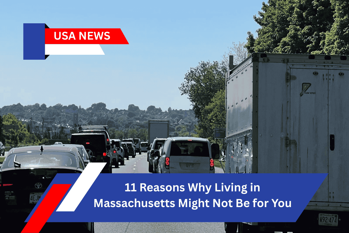 11 Reasons Why Living in Massachusetts Might Not Be for You