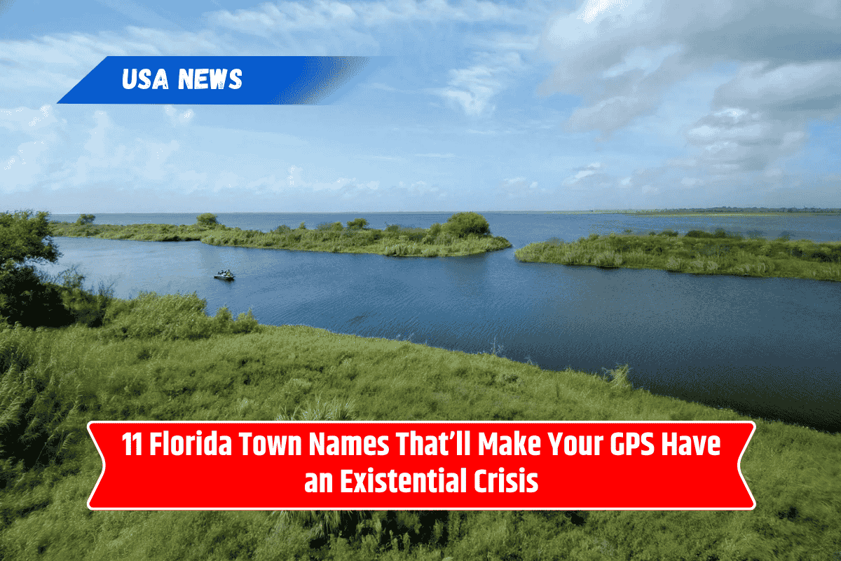 11 Florida Town Names That’ll Make Your GPS Have an Existential Crisis